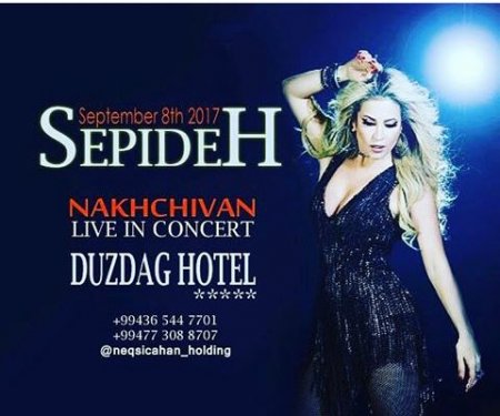 Sepideh Naxçıvanda konsert verəcək